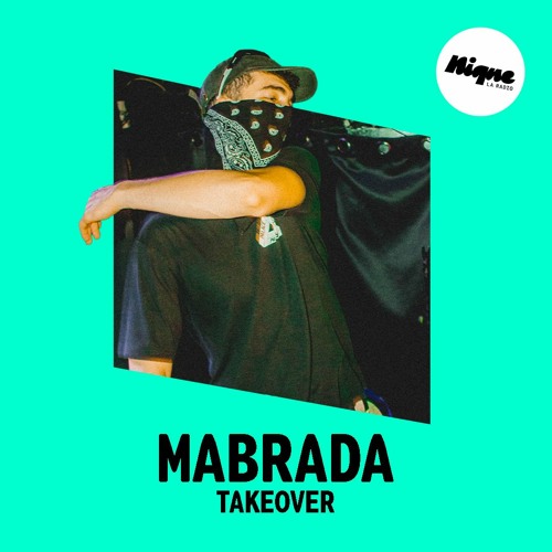 Nique – Le dancefloor #71 : Mabrada