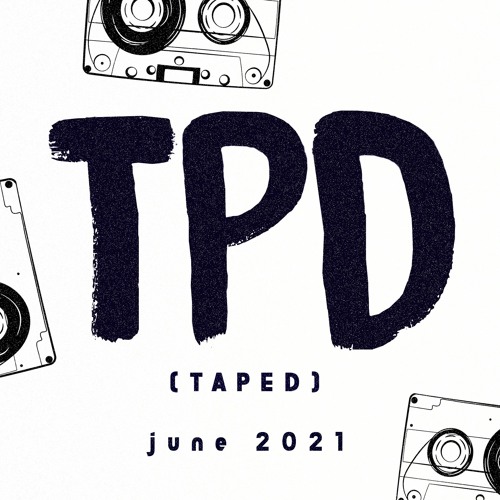TPD (taped) #10 June 2021 (House & Groove Classics Special, 100% Vinyl Set)