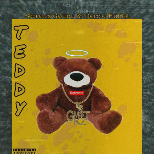 Sócrates Galileu—Teddy(Ft.Dárcio Hublot)Prod.20K