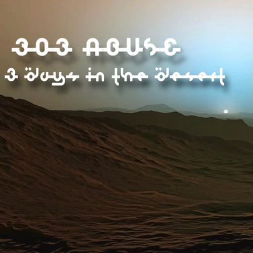303 Abuse, Desert Gathering