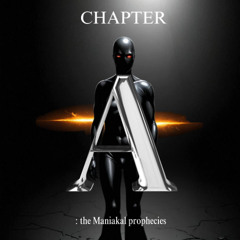 Jay Maniakal Chapter A The Maniakal Prophecies