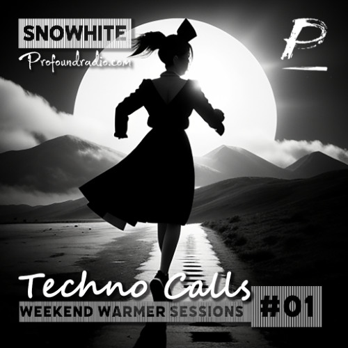 Techno Calls #01 - Weekend Warmer @Profoundradio.com