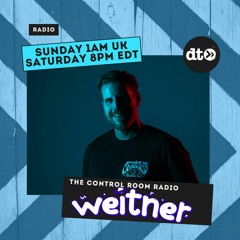 The Control Room Radio #089 with Weitner