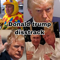 Donald Trump Disstrack