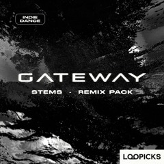 Gateway - Indie Dance Project Stems [FREE DL]