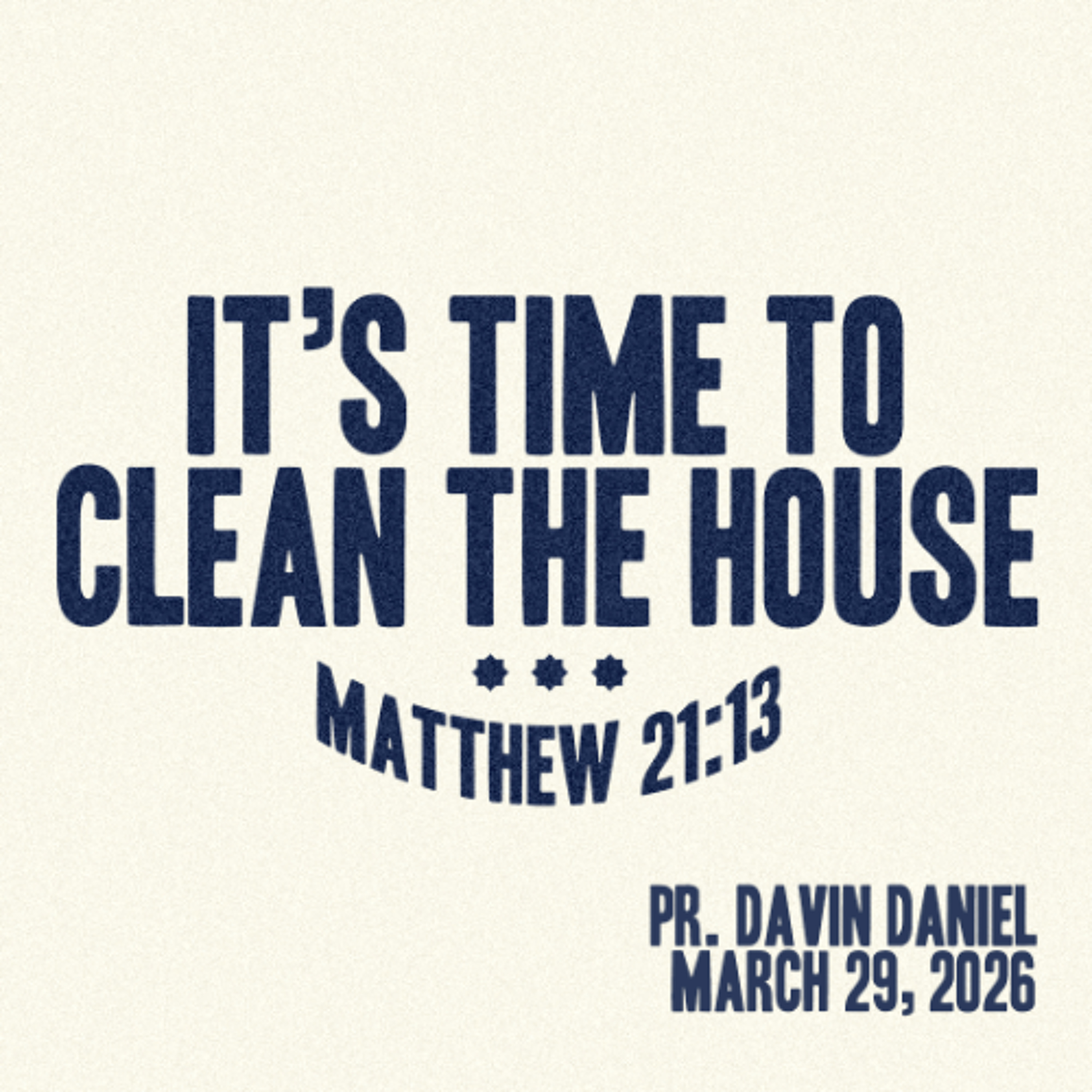 It's Time to Clean the House | March 29, 2026 episode artwork