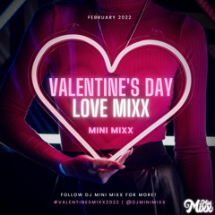Valentines Day Love Mixx | Mini Mixx