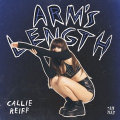 Callie Reiff - Arm's Length
