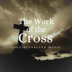 The Work of the Cross