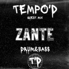 Guest Mix: ZANTE