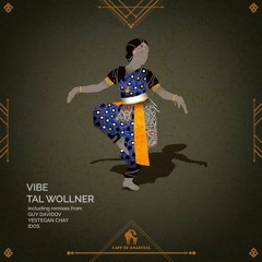 Tal Wollner - Süfi (Yestegan chaY Remix)