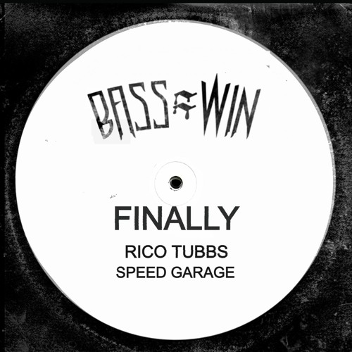 Rico Tubbs - Finally Remix