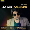 jaan jave mukdi mp3