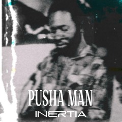 Pusha Man