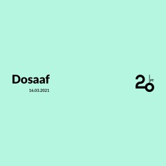 Dosaaf @ 20ft Radio - 16/03/2021