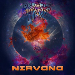Demoniac Insomniac - Nirvana (270 Bpm)