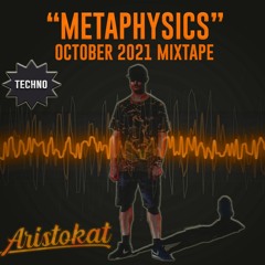 Metaphysics Mixtape October 2021