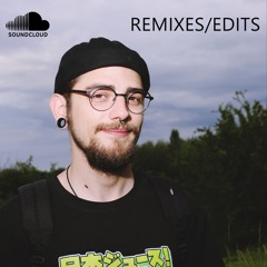 REMIXES/EDITS