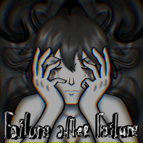 Failure After Failure