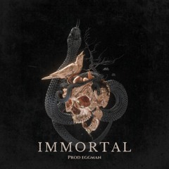 IMMORTAL