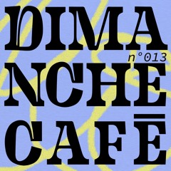 AMPLITUDES - Dimanche Café N°013