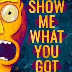 Show Me What You Got Freestyle