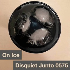 [Disquiet_Junto_0575] Ice Murmur