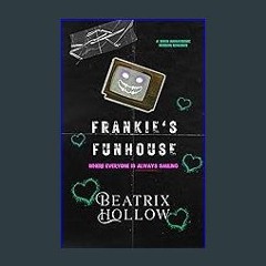 PDF [READ] 📕 Frankie's Funhouse: Animatronic Horror Romance (Umbra Valley) Pdf Ebook