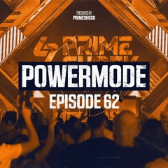 #PWM62 | Powermode - Presented by Primeshock