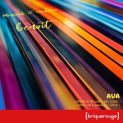 Monsieur & Madame Benoit - AVA (G-Prod Remix)(Brique Rouge)