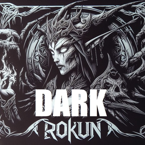 RoKun - DARK