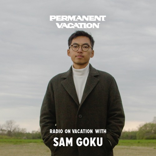 Radio On Vacation With Sam Goku