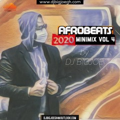 AFROBEATS 2020 MINI-MIX VOL 4