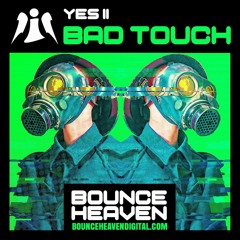 Yes ii Bad Touch.. Sample