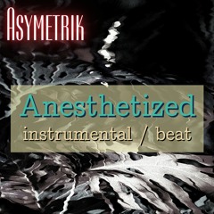 Anesthetized / boom bap type beat / old school hip-hop