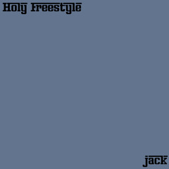 Holy Freestlye