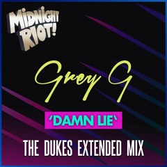 Grey G - Damn Lie (The Dukes Main Mix) (teaser)