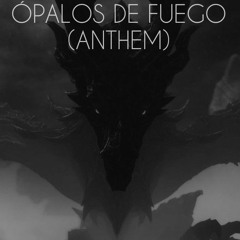 Ópalos de fuego