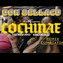 Cochinae - Don Bellako Remix