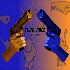 Thug Vibez