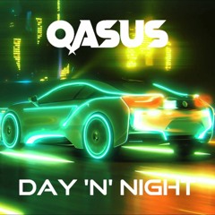 Qasus - Day 'N' Night (Phonk House)
