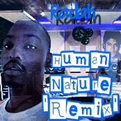 Human Nature "Remix"