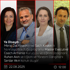 Ruhan Akın & Serdar Akın - Meral Dal Keskin ve Salih Keskin ile Ya Olsaydı