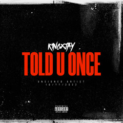 Told U Once [prod. Othellobeats]