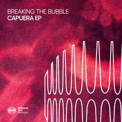 Breaking The Bubble - You Are Queen