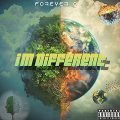 I'm Different - Forever OJ