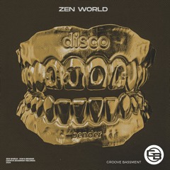 Zen World - Disco Bender