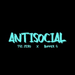 ANTISOCIAL(feat. $ummer G)(OUT ON ALL PLATFORMS)