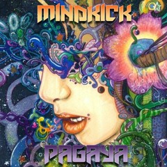 Mindkick - Pagaya (Original Mix) OUT NOW