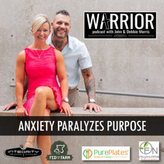 Anxiety Paralyzes Purpose
